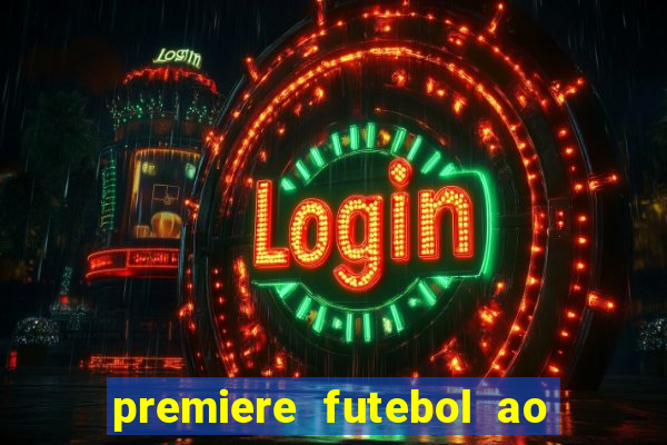 premiere futebol ao vivo hd