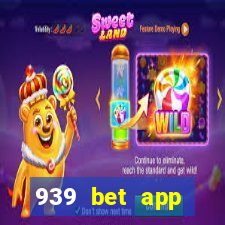 939 bet app download apk