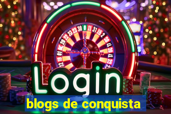 blogs de conquista