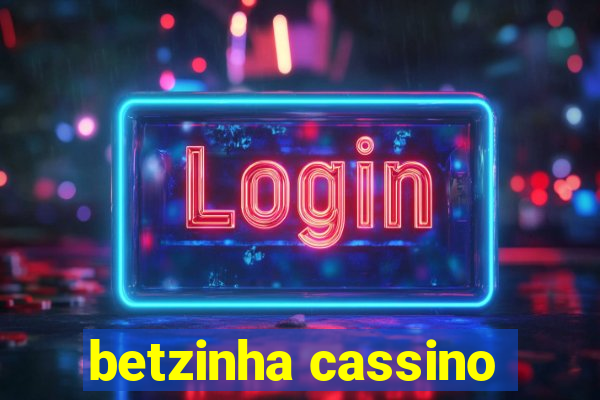 betzinha cassino