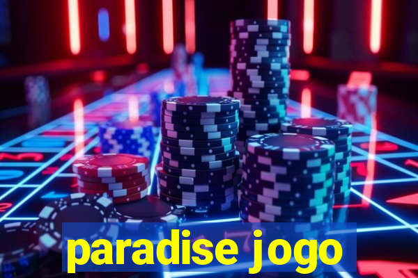 paradise jogo