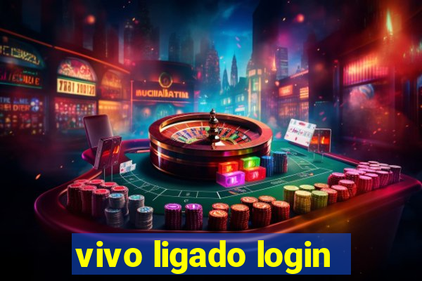 vivo ligado login