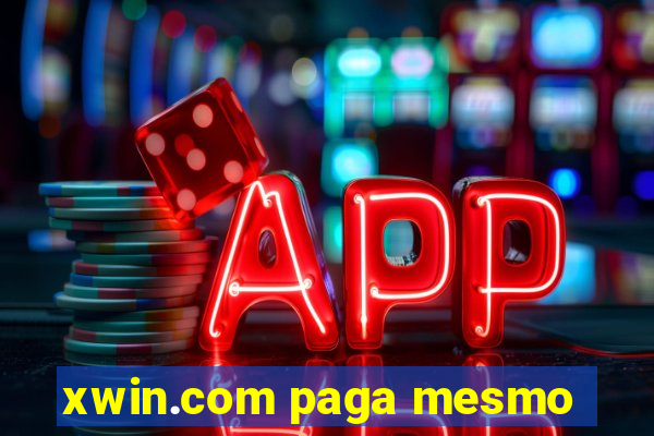 xwin.com paga mesmo