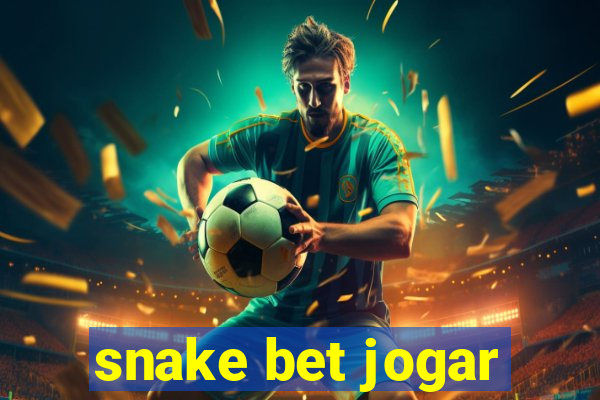 snake bet jogar