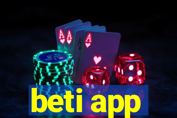 beti app