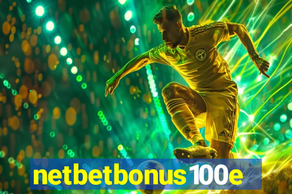 netbetbonus100e