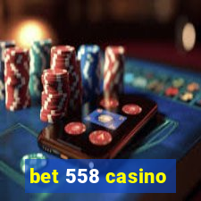 bet 558 casino