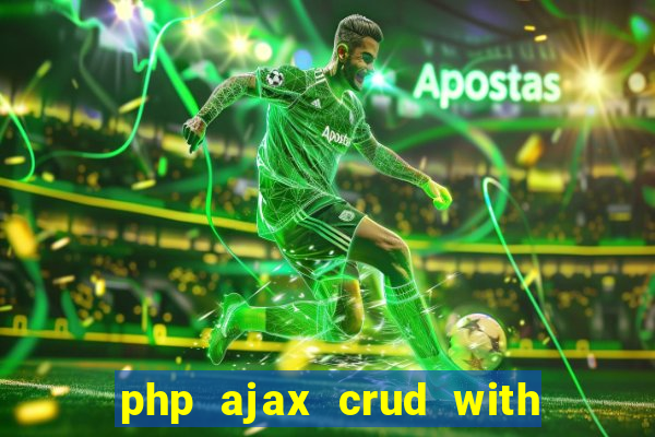 php ajax crud with datatables and bootstrap modals