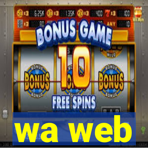 wa web