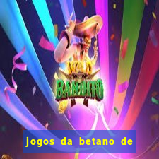 jogos da betano de 10 centavos