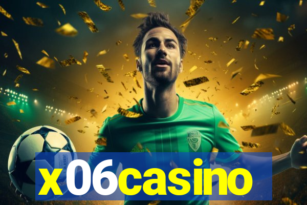 x06casino