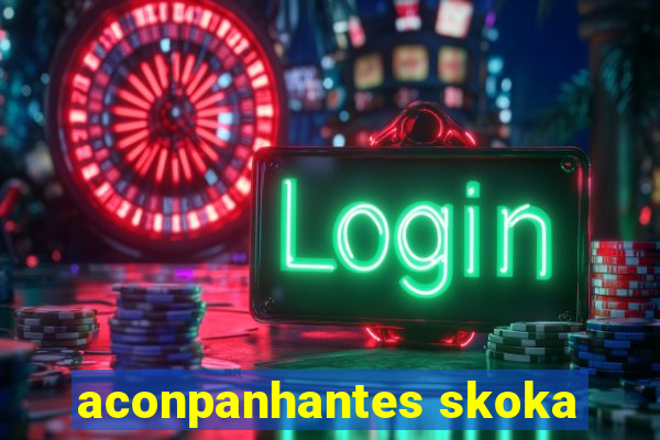 aconpanhantes skoka