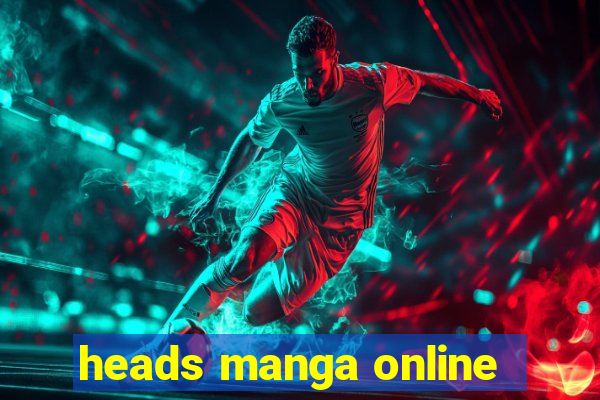 heads manga online