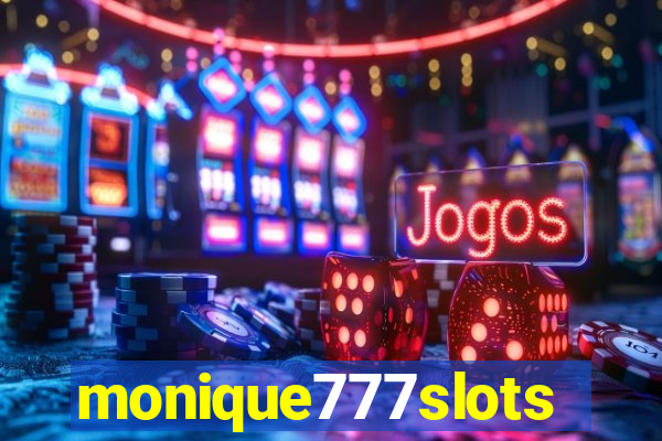 monique777slots