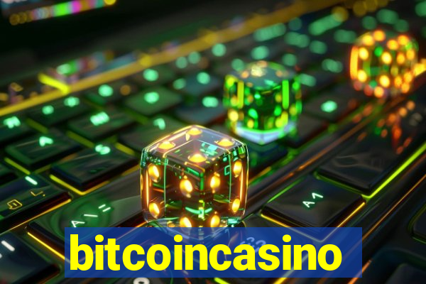 bitcoincasino