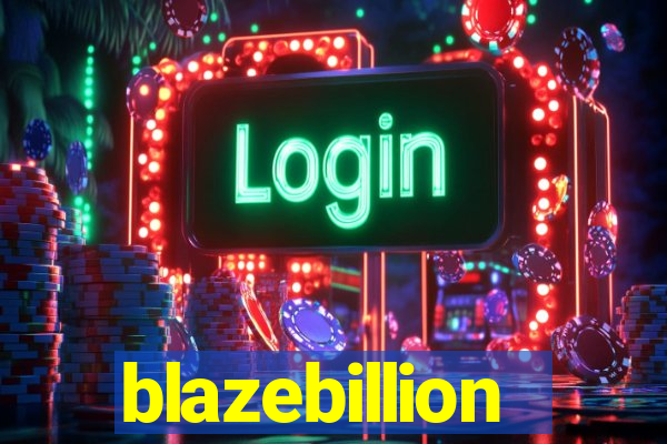 blazebillion