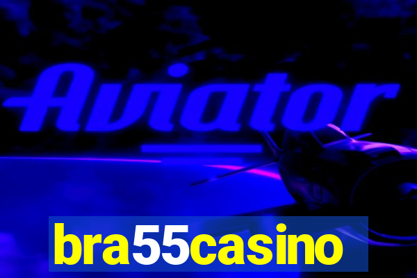 bra55casino