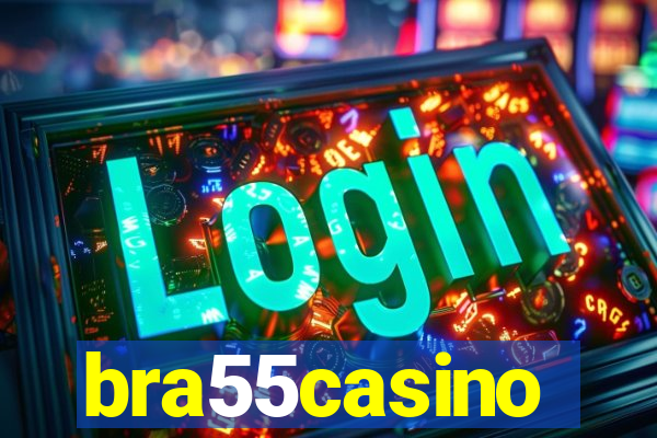 bra55casino