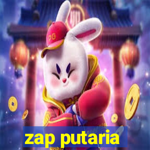 zap putaria