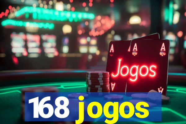 168 jogos