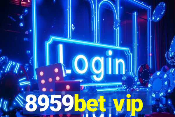 8959bet vip