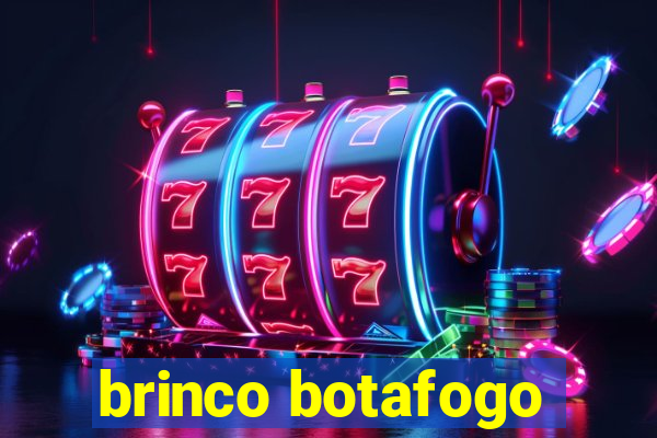 brinco botafogo