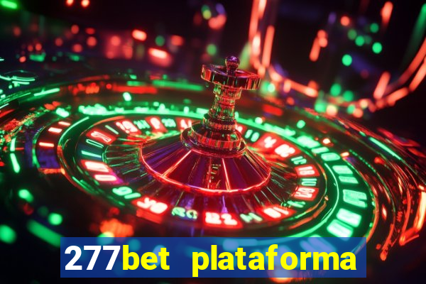 277bet plataforma de jogos