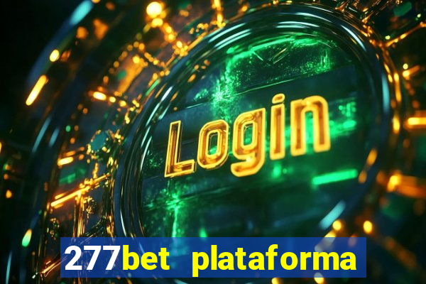 277bet plataforma de jogos