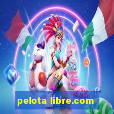 pelota libre.com