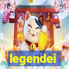 legendei