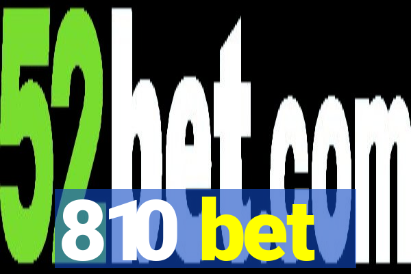 810 bet