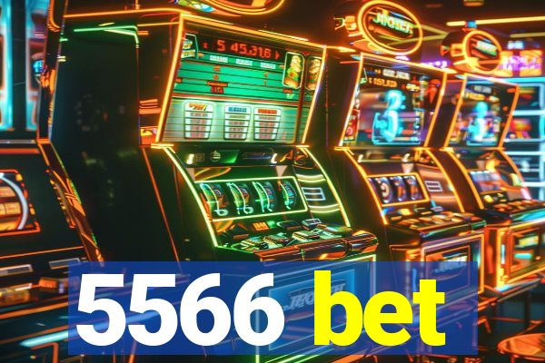 5566 bet