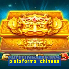 plataforma chinesa para ganhar dinheiro