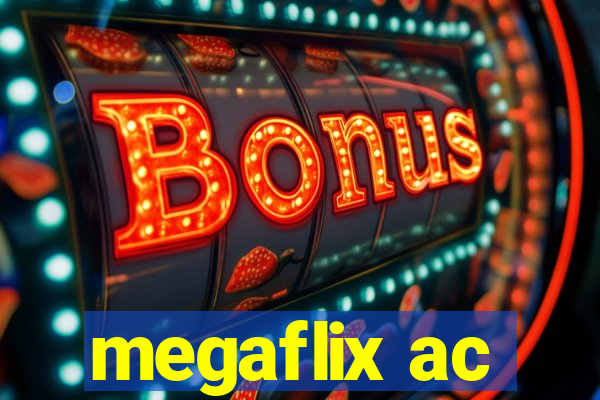 megaflix ac