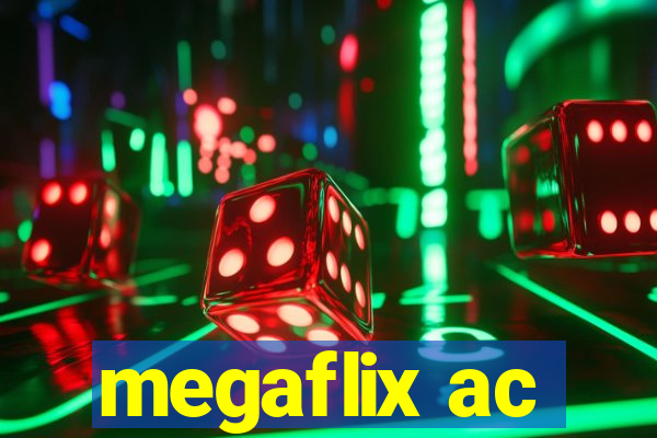 megaflix ac