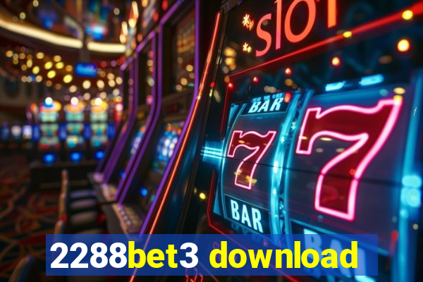 2288bet3 download