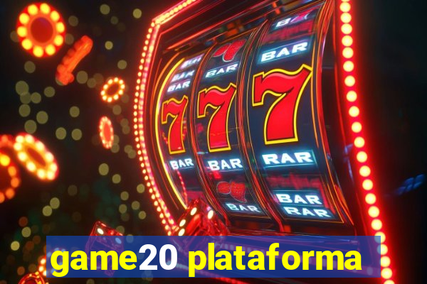 game20 plataforma