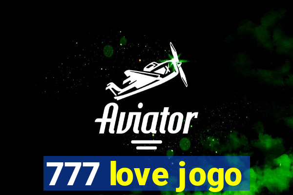 777 love jogo