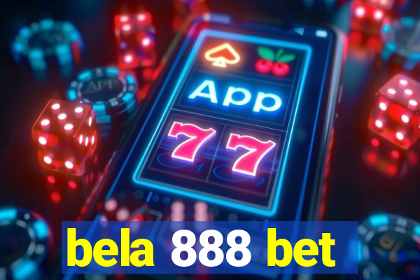 bela 888 bet