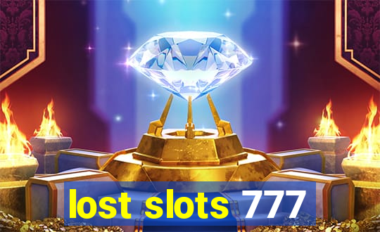 lost slots 777