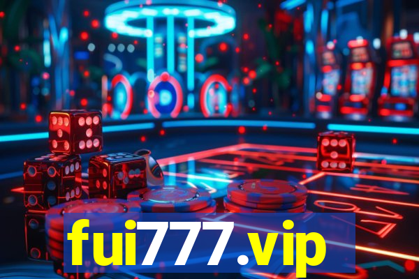 fui777.vip