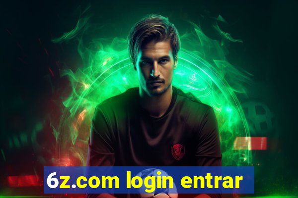 6z.com login entrar