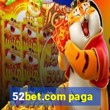 52bet.com paga