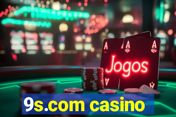 9s.com casino