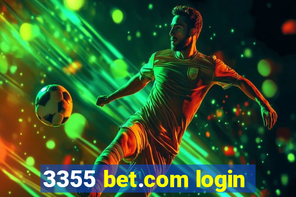 3355 bet.com login