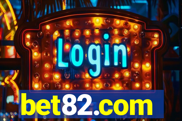 bet82.com