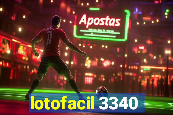 lotofacil 3340