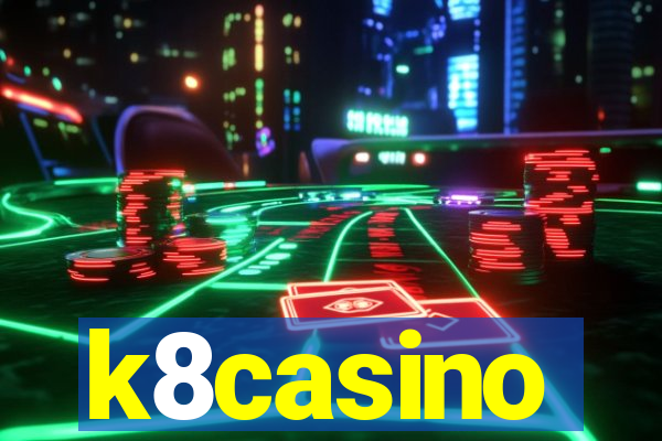 k8casino