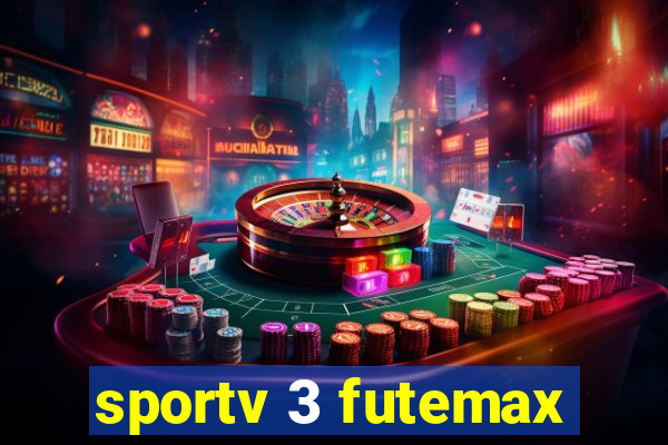 sportv 3 futemax