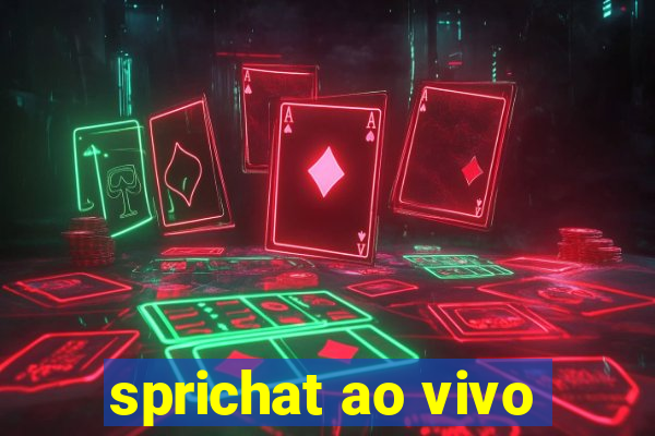 sprichat ao vivo